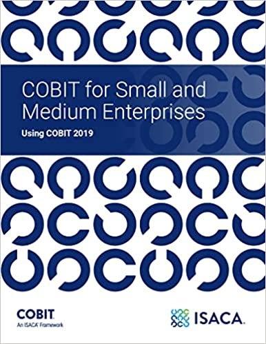 COBIT for Small and Medium Enterprises Using COBIT 2019