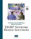 EIGRP Network Design Solutions: The Definitive Resource for EIGRP Design, Deployment, and Operation