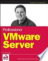 Professional VMware Server